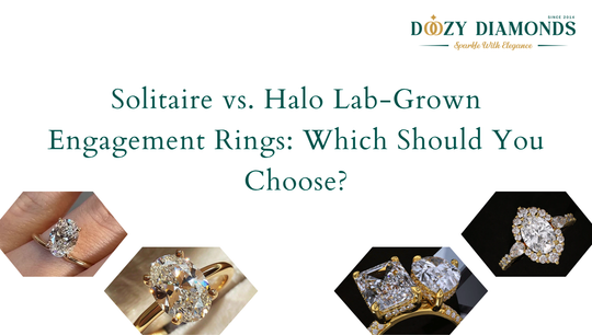 Solitaire vs. Halo Lab-Grown Engagement Rings: Which Should You Choose?